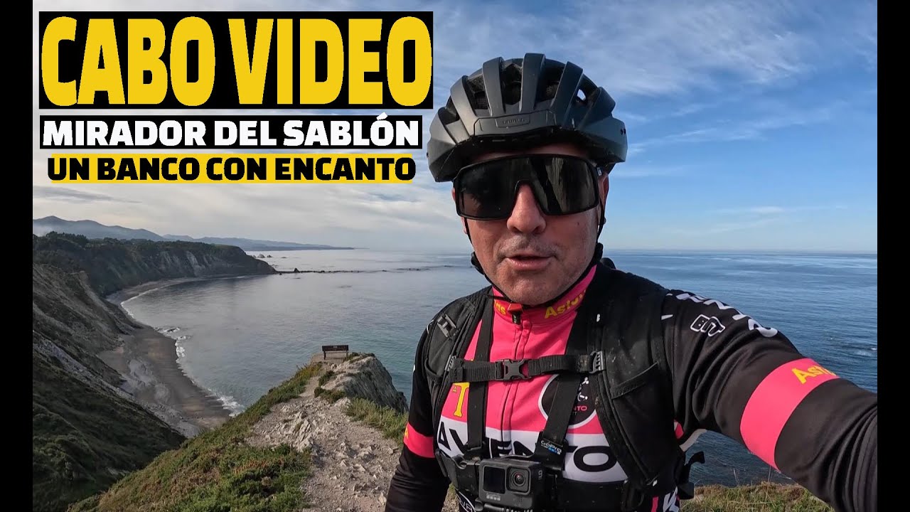 CABO VIDIO-MIRADOR DEL SABLÓN-UN BANCO CON ENCANTO-BTT 2025-MADA DJ