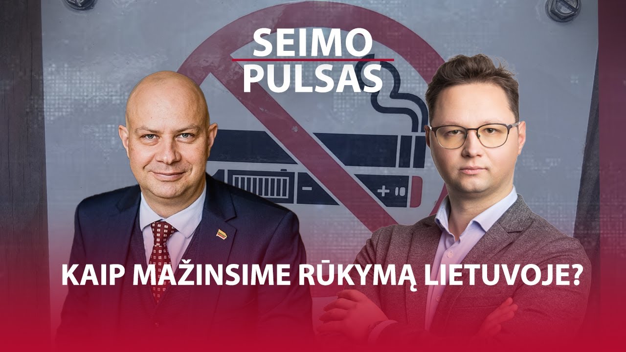 Aurelijus Veryga. Kaip draudimai mažins rūkymą Lietuvoje?