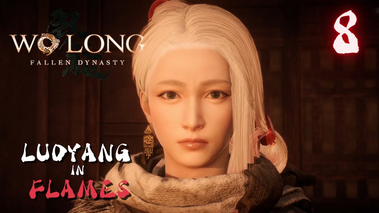 Wo Long: Fallen Dynasty — Centuries of Glory Burned Away | Walkthrough No Commentary | Part 8