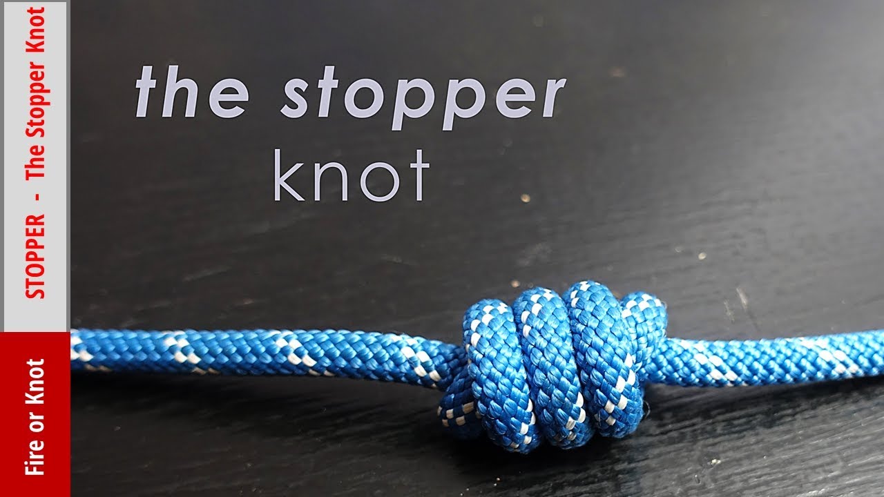 Knot Instruction - The Stopper Knot