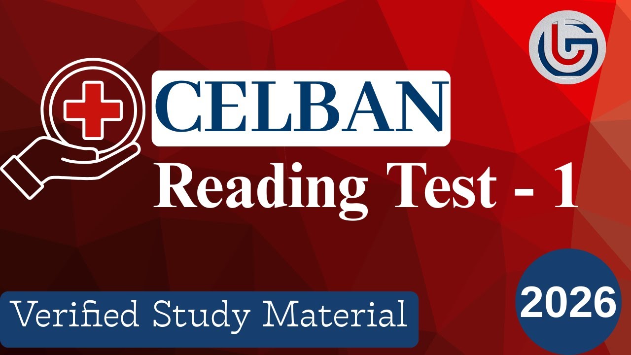 CELBAN Reading Mock Test - 1 | 2026 | With Answers | CELBAN Preparation for Nurses