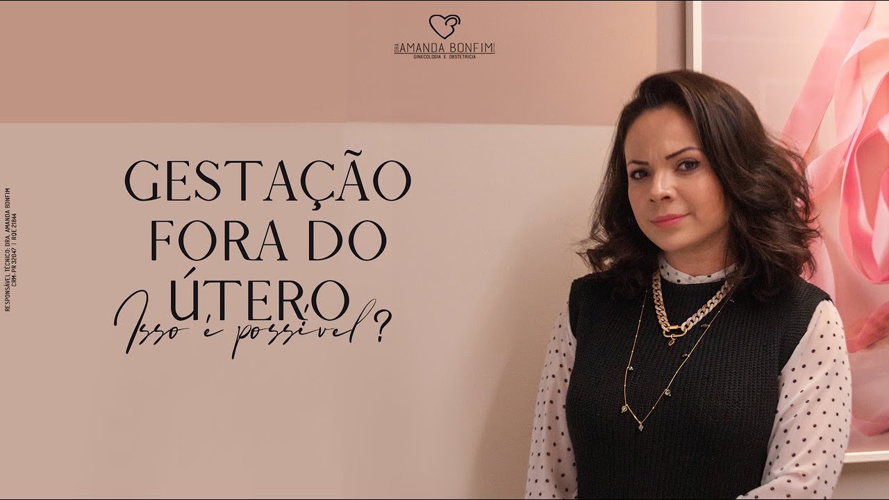 Gestação fora do útero isso é possível?