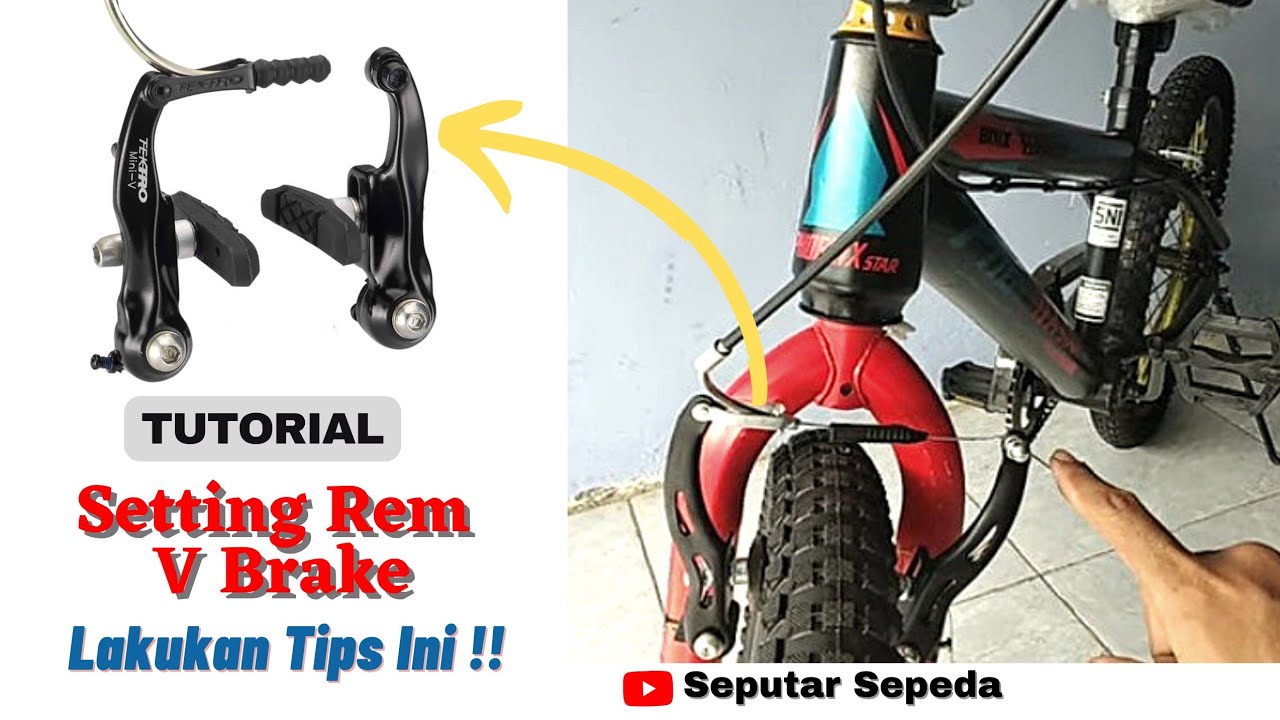 Ternyata Gampang Banget !! Tutorial Setting Rem V Brake Sepeda 😉👌| Pemula Bisa👍