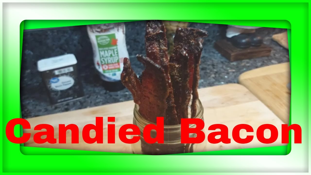 Easy candied bacon  2022