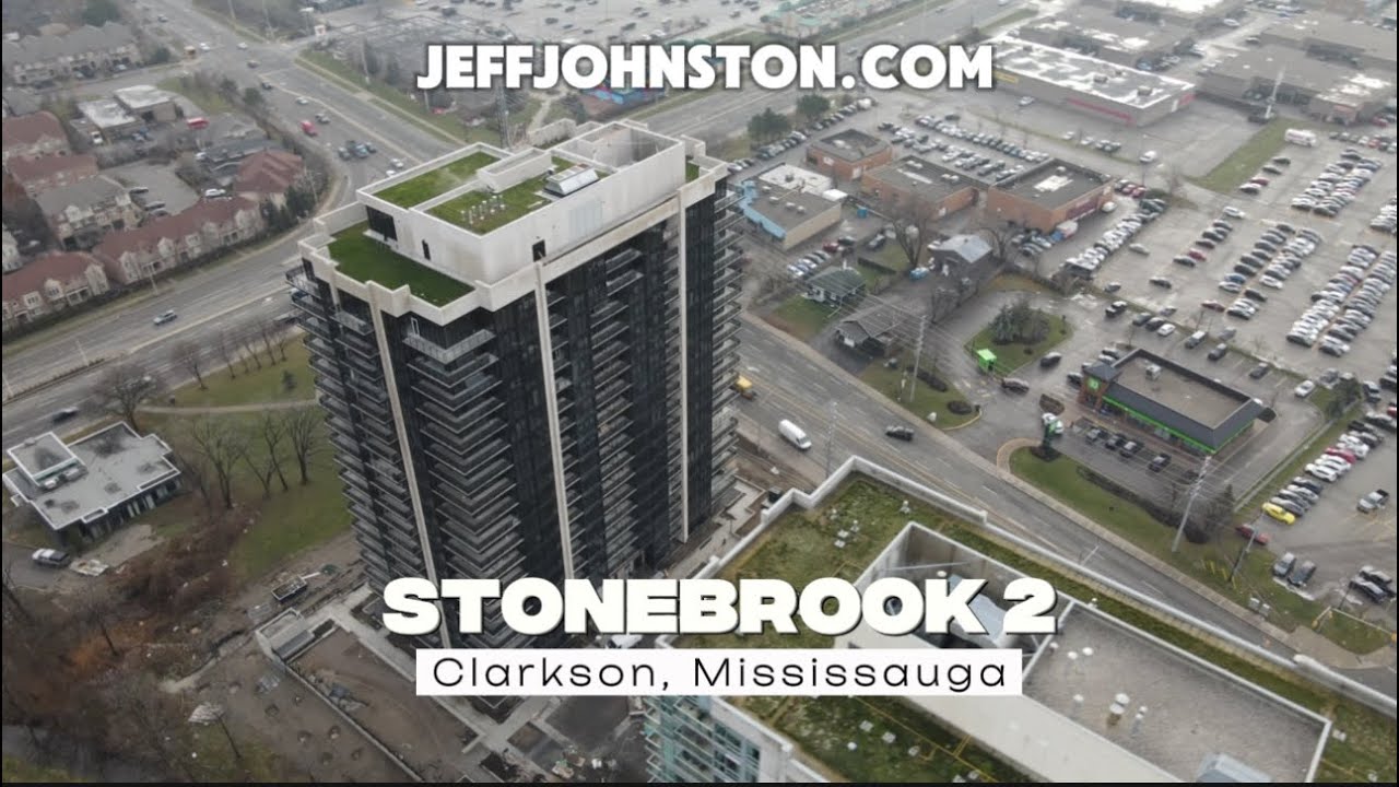 STONEBROOK 2 Condos || S2 NEW Clarkson, Mississauga Condo |I Jeff Johnston Real Estate Group