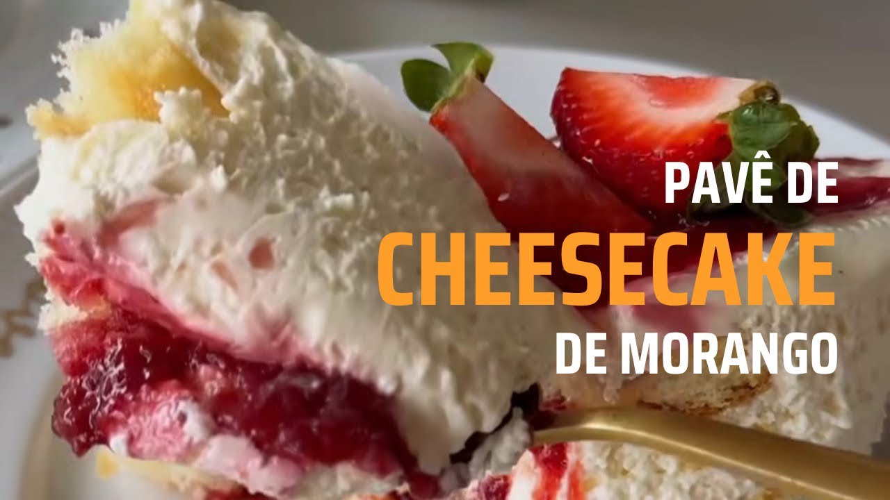PAVÊ DE CHEESECAKE DE MORANGO | o melhor pavê da vida!