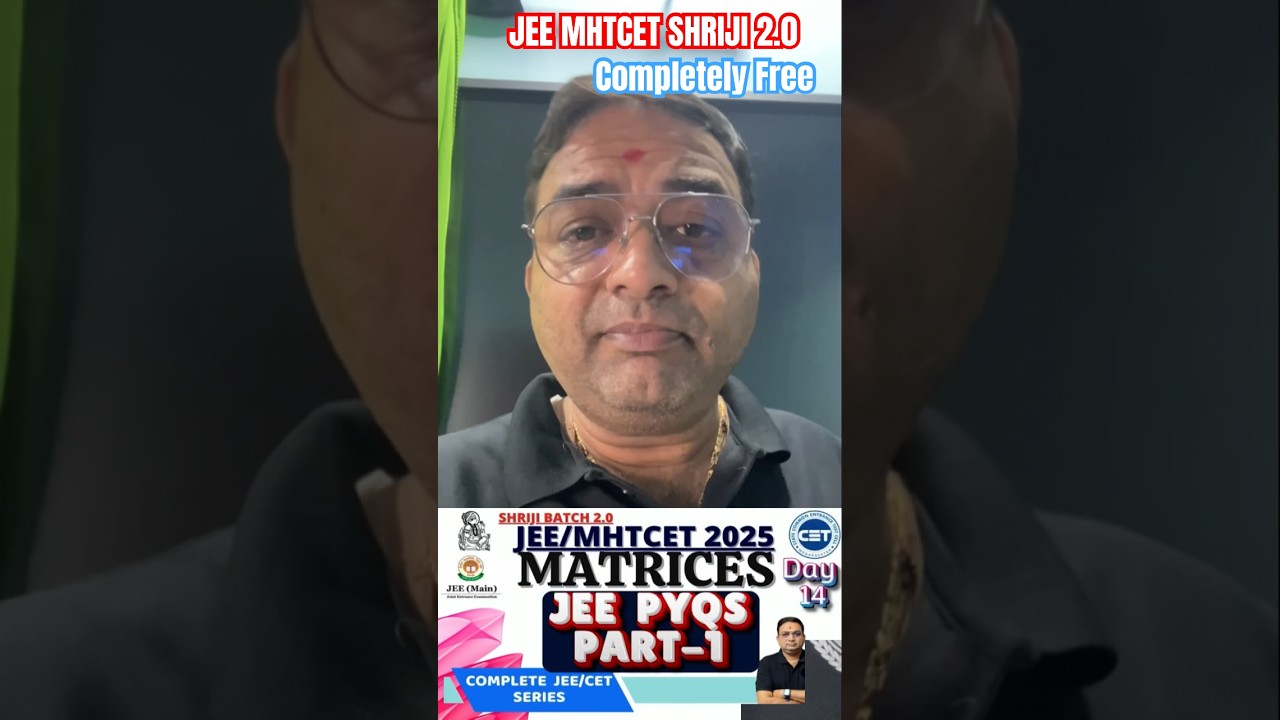 JEE MHTCET SHRIJI 2.0 Batch #treadingshorts #jeepreparation
