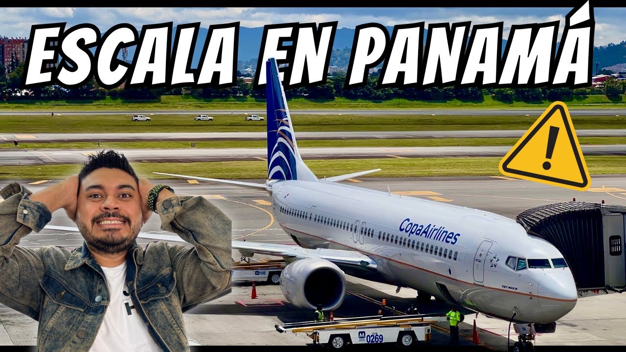 🚨 ASÍ es hacer Escala en PANAMÁ con COPA AIRLINES ✈️ ¡Cuidado con esto! Aeropuerto de PANAMA Tocumen