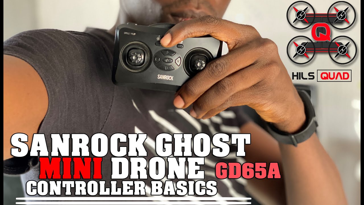 Sanrock Ghost Mini GD65A Drone Remote Controller Basics