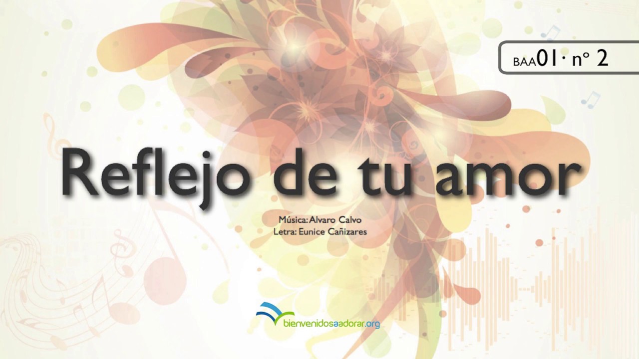 Reflejo de tu amor (cantado)