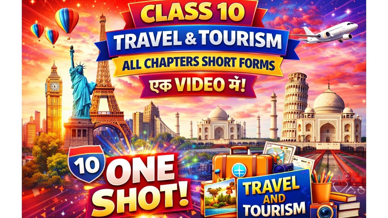 Class 10 Travel and Tourism | All important short form in One Shot | Board Exam 2026|  Dream Academy