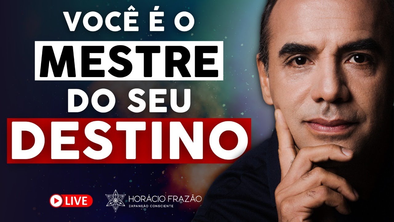 Você é o mestre do seu destino | Horácio Frazão