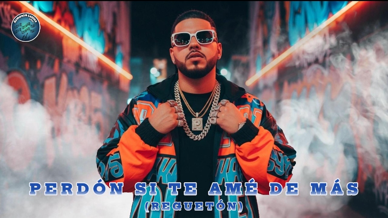 Perdón Si Te Amé de Más 🔥 Reguetón Romántico que Te Va a Doler y Encantar