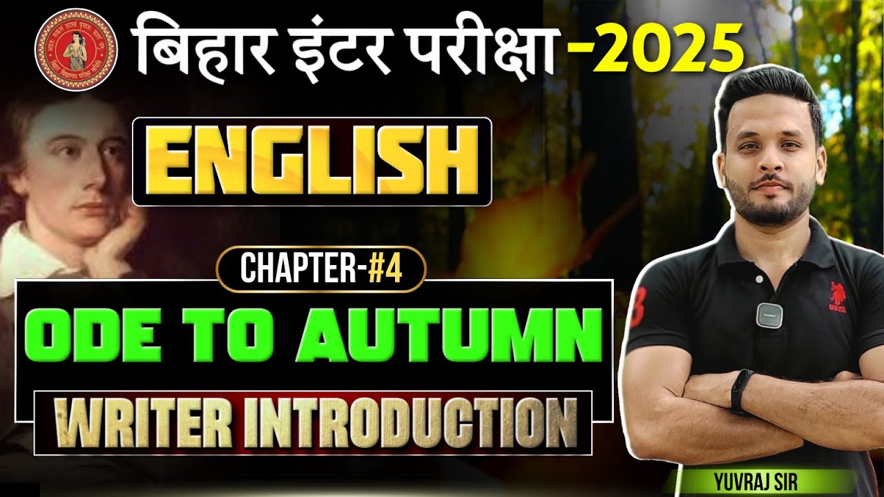 ode to autumn class 12 | English Ode to Autumn introduction | bihar board 12th ode to autumn |