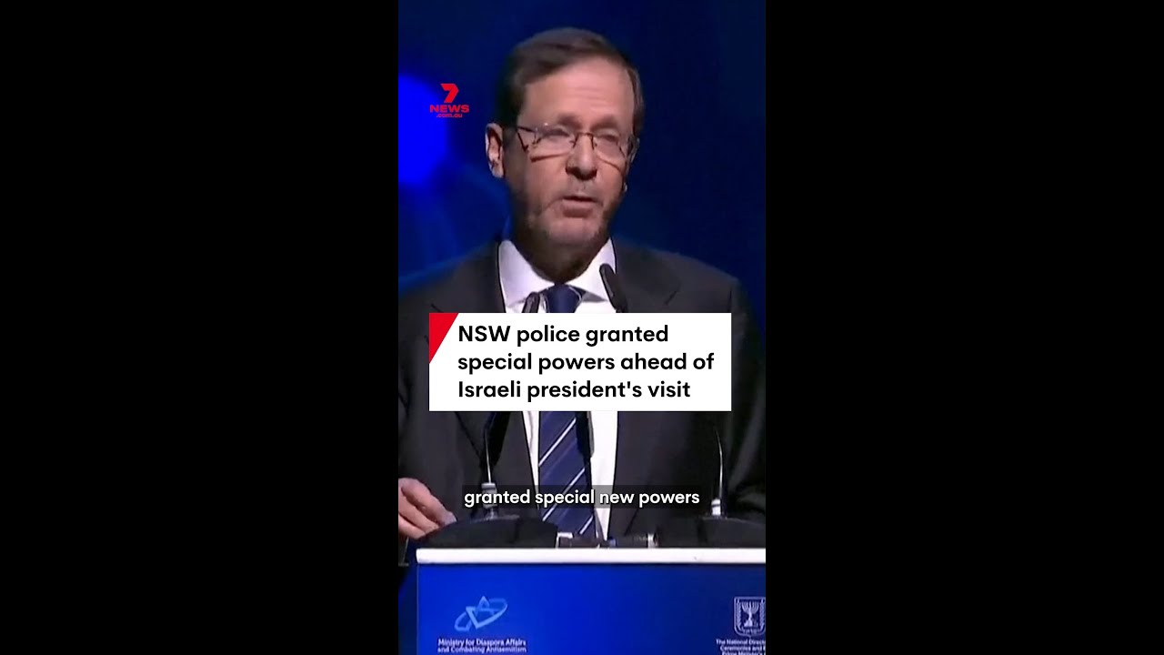 NSW police granted special powers ahead of Israeli president's visit