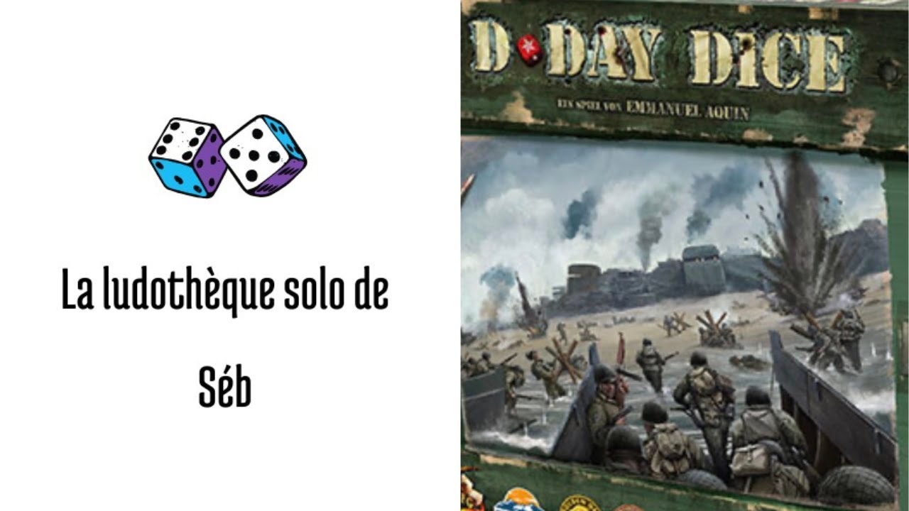 Règles et partie solo du jeu D Day Dice