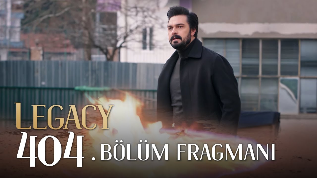Emanet 404. Bölüm Fragmanı | Legacy Episode 404 Promo