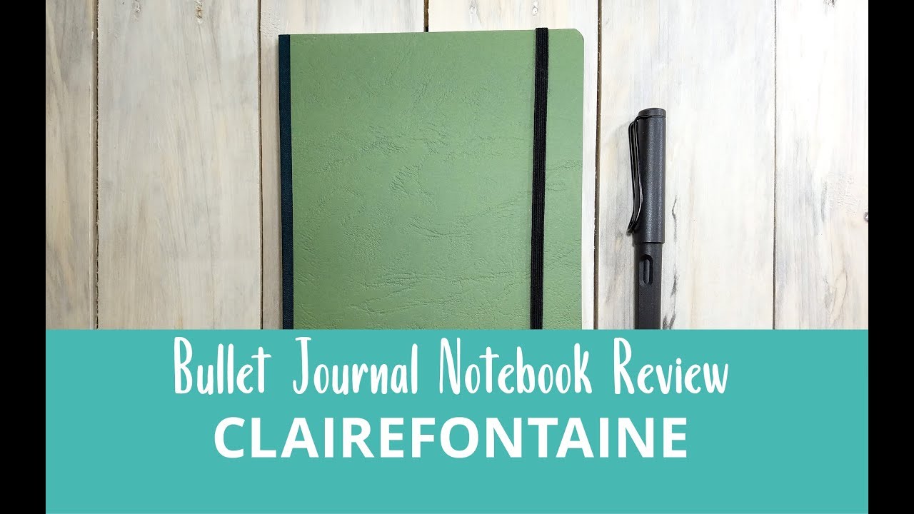 Clairefontaine Basic Cloth Bound Notebook - bullet journal review + pen test