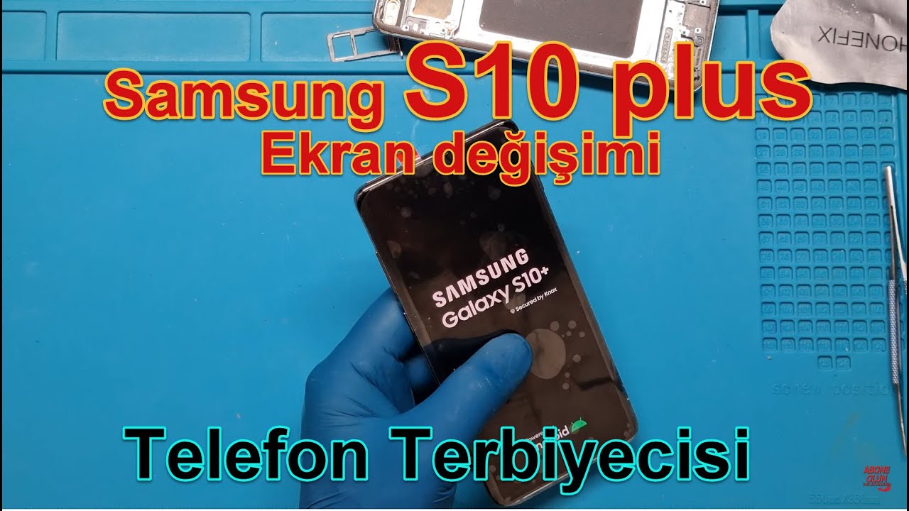 Samsung S10 plus ekran değişimi  8k