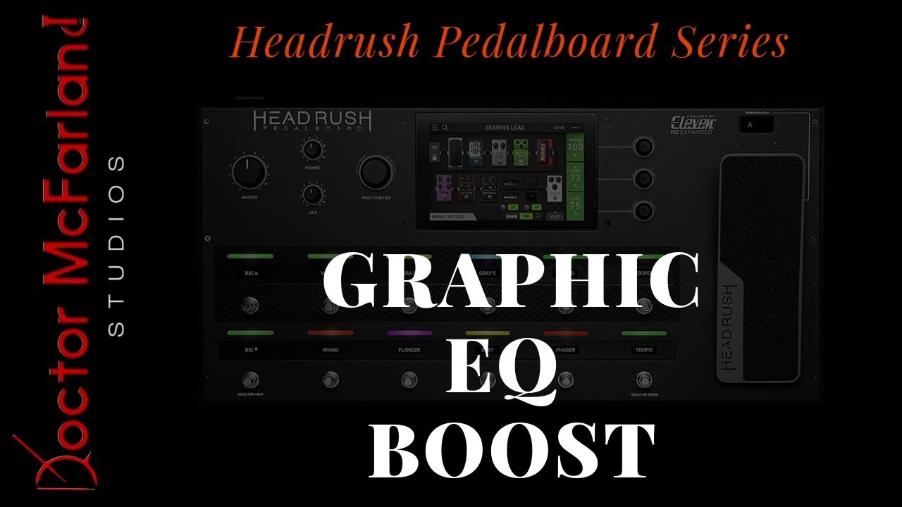 Graphic EQ Boost | Серия педалей Headrush