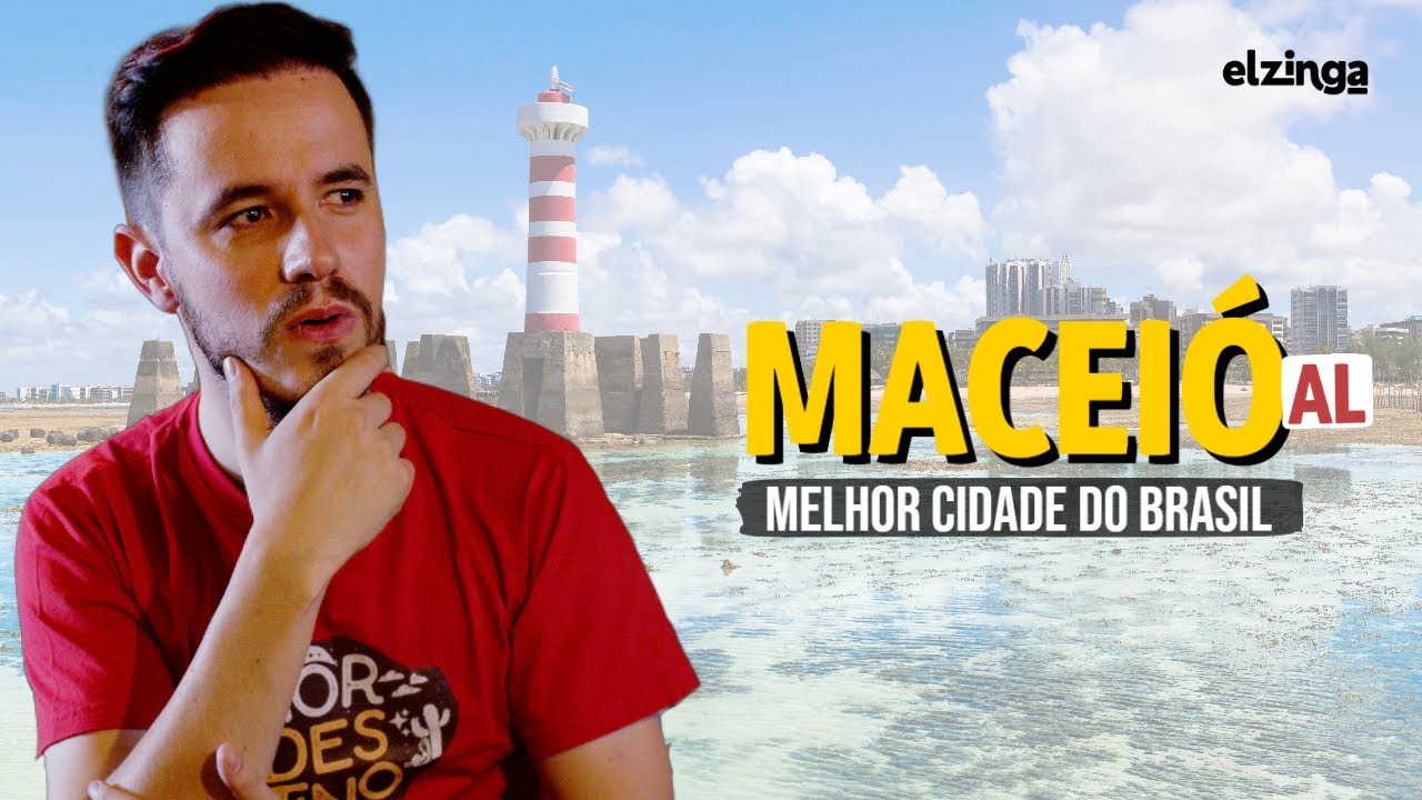 Por que MACEIÓ AL é a MELHOR CIDADE do Brasil?