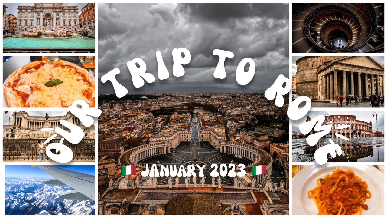 🇮🇹 OUR 5 NIGHTS IN ROME - JANUARY 2023 🇮🇹