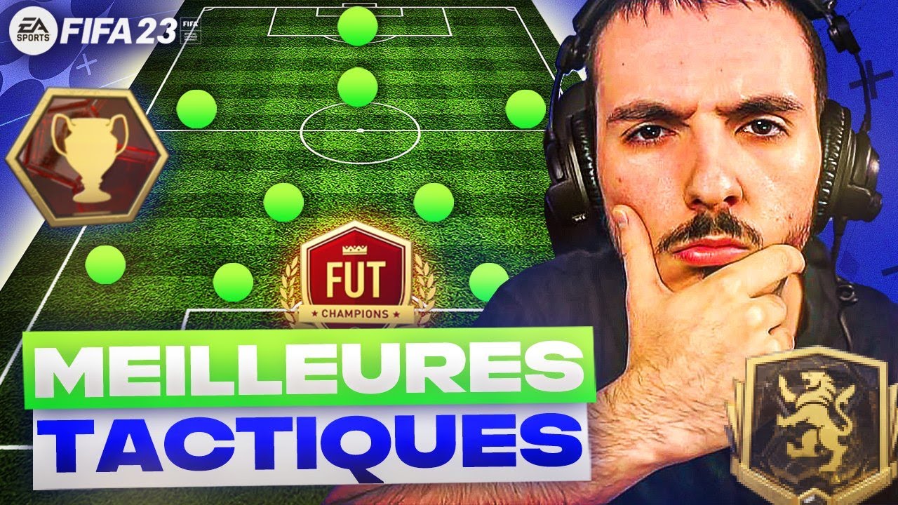 LES MEILLEURES TACTIQUES & FORMATIONS 