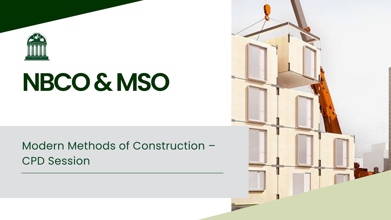Modern Methods of Construction &ndash; CPD Session