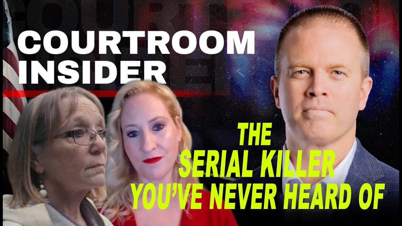 COURTROOM INSIDER | Daybell, Kohberger & Carolyn Ossario on the serial killer you've never heard of