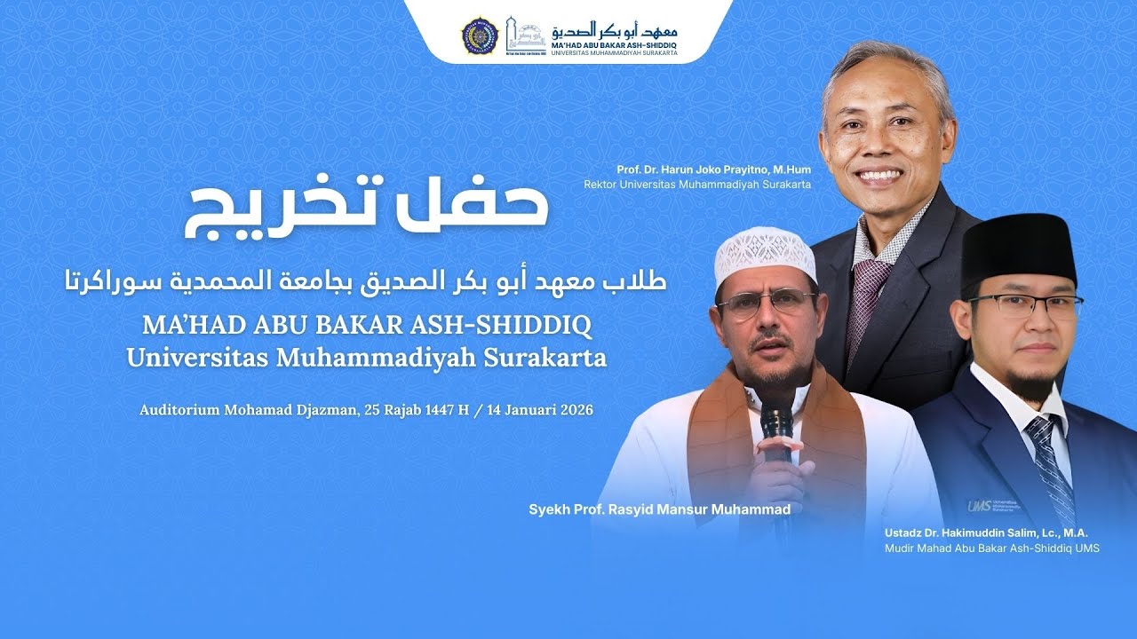 WISUDA MA&rsquo;HAD ABU BAKAR ASH-SHIDDIQ ANGKATAN 47-48 (PUTRA) & ANGKATAN 37-38 (PUTRI) UMS