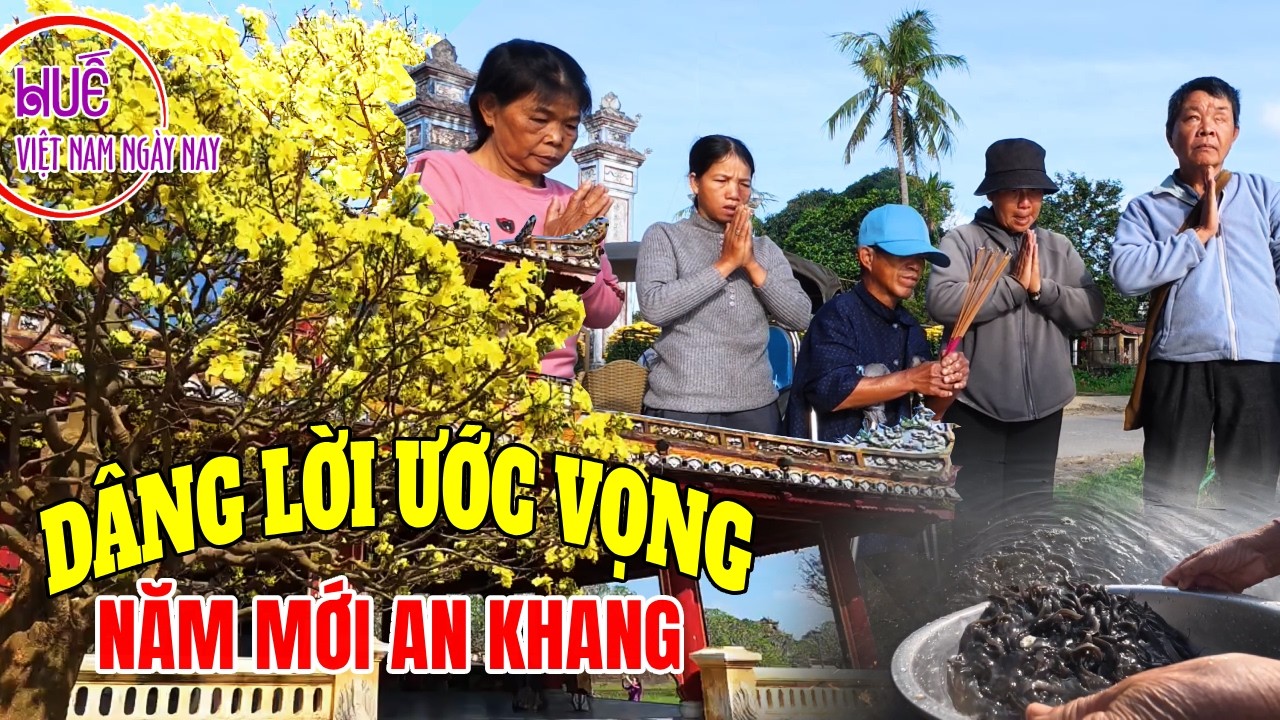 Tất bật cầu an lang thang Huế chúc mừng năm mới những ngày cuối năm