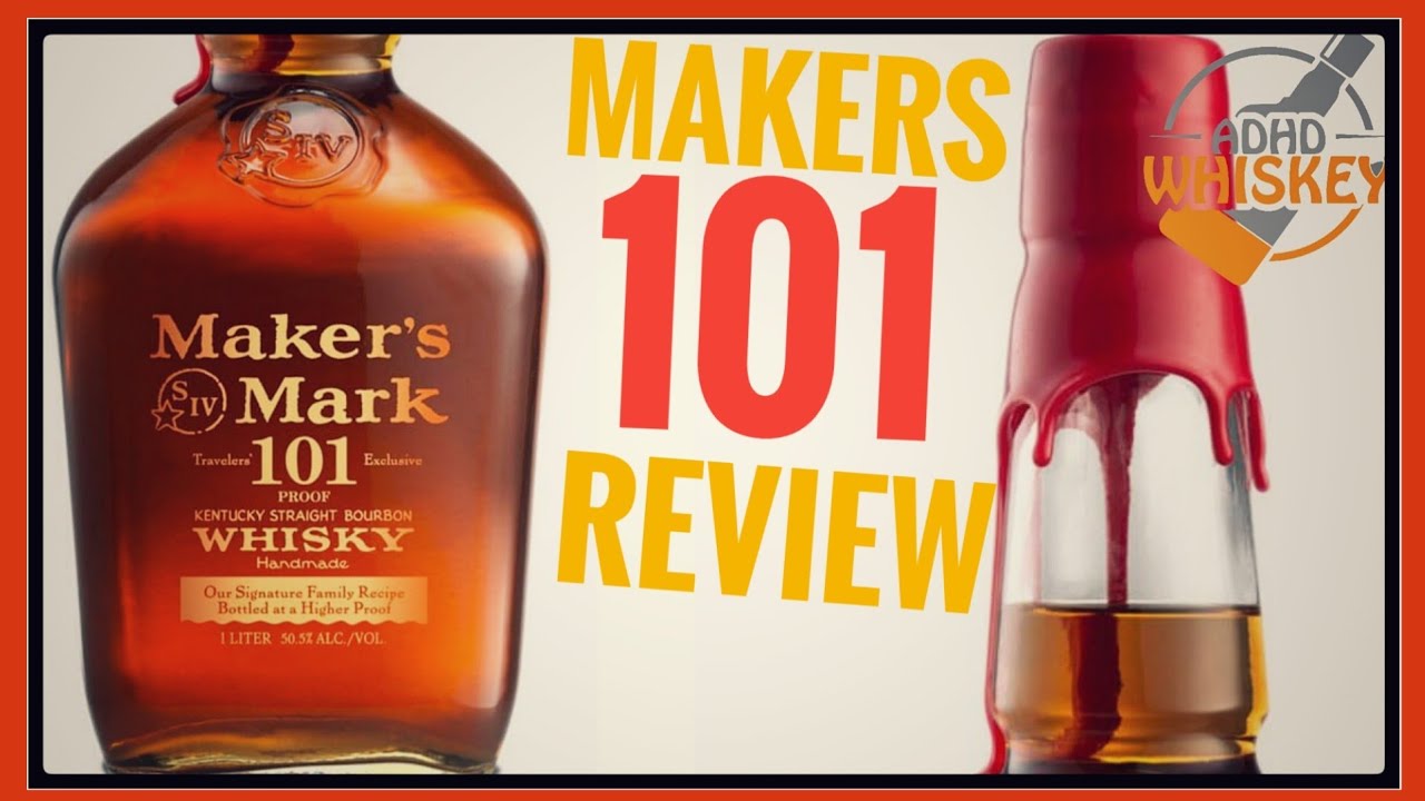 Makers Mark 101 - Is This The Best Makers Mark?