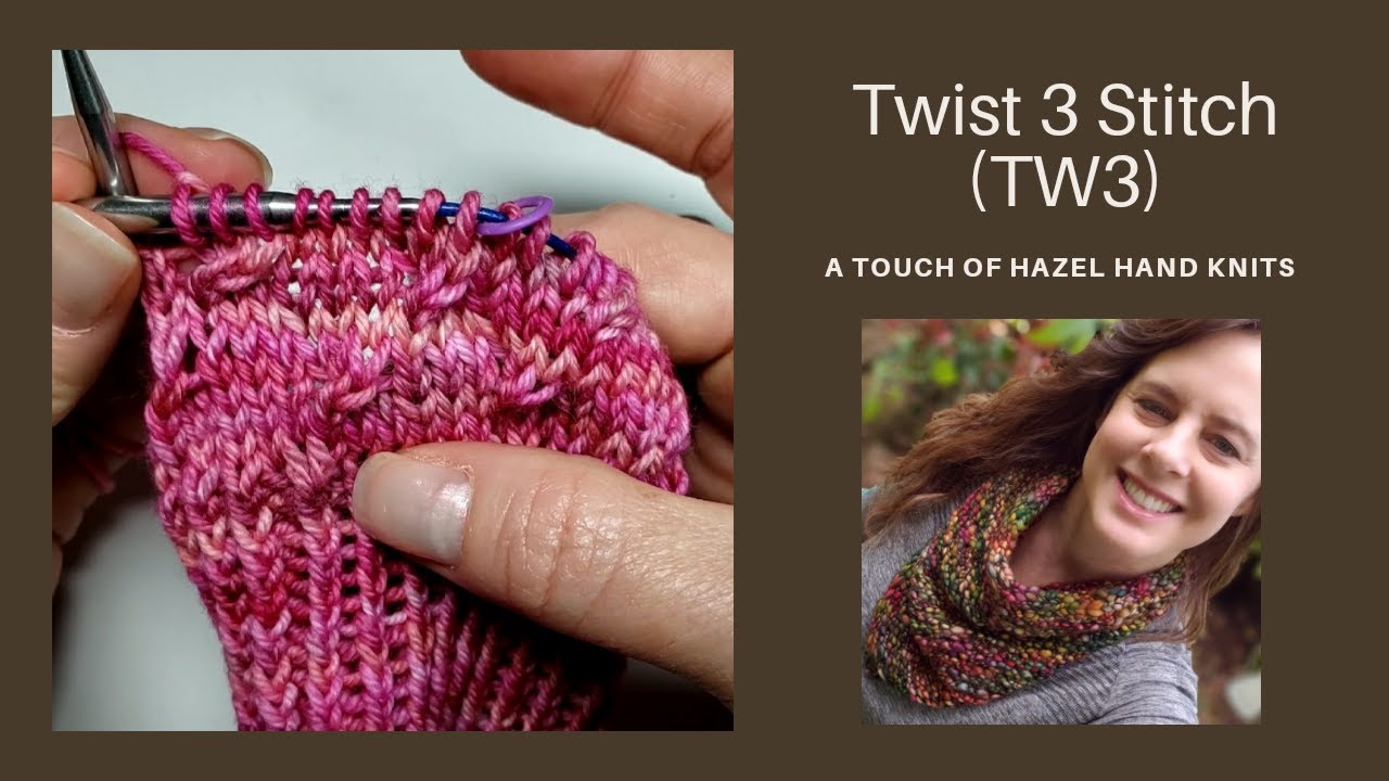 Twist 3 Stitch (TW3)