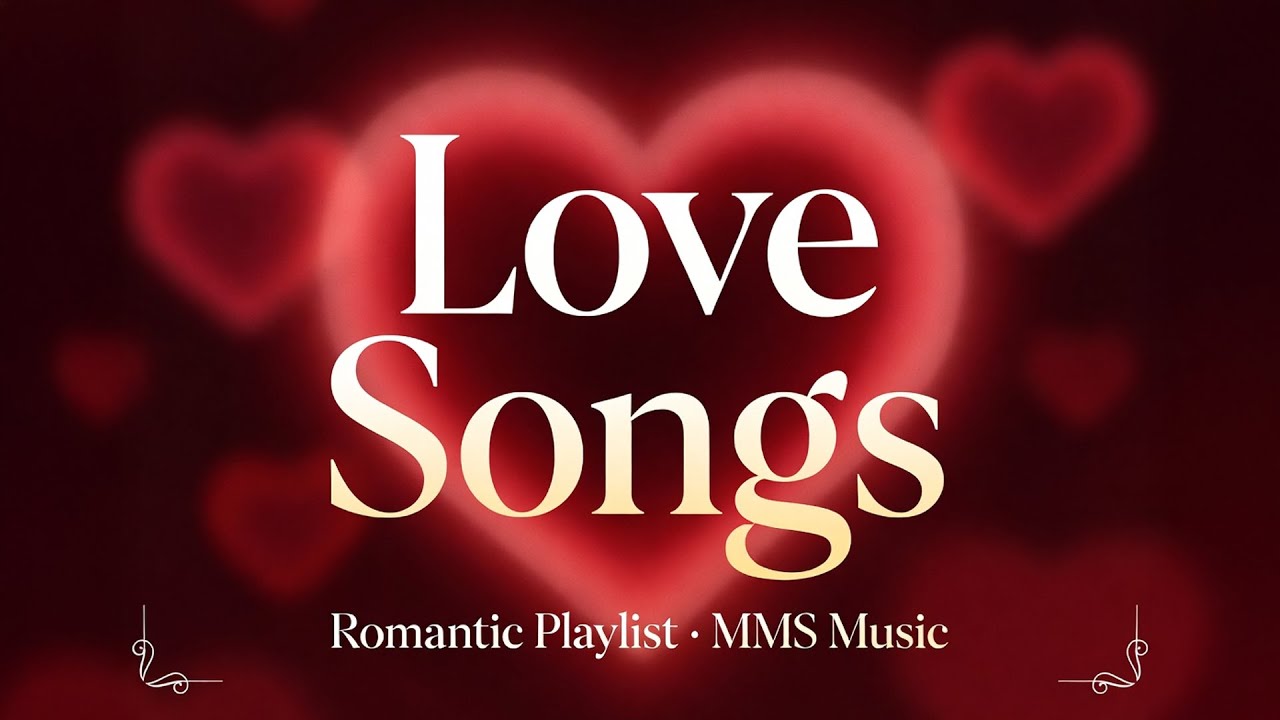 💖 6 Romantic Songs | Lyric video |24-Minute Journey of Love | MMS Music 💖