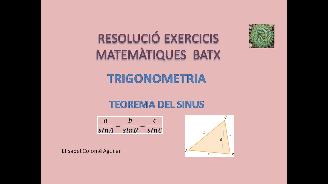 @Elisabet Colomé: TEOREMA DEL SINUS. RESOLUCIÓ DE TRIANGLES.