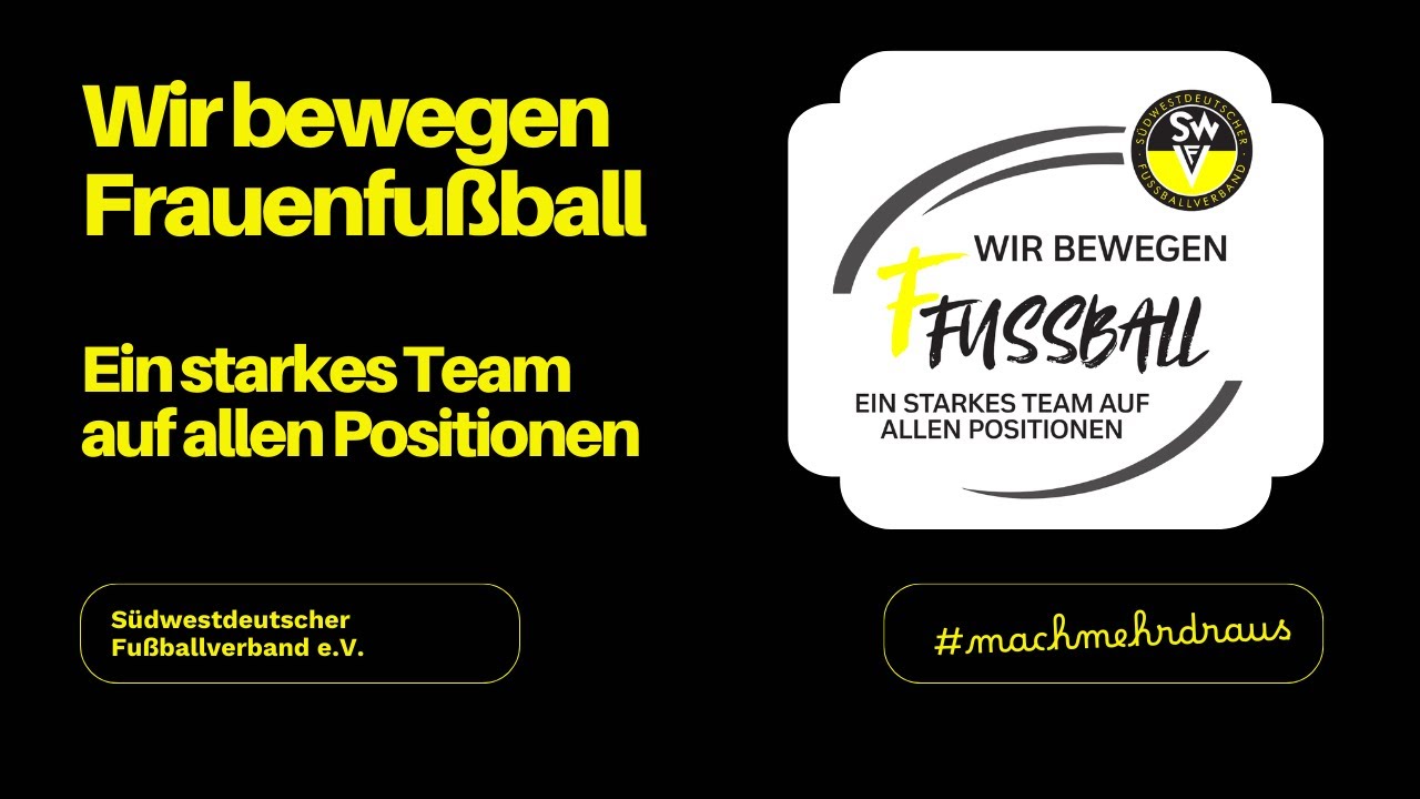 Wir bewegen Frauenfußball - Ein starkes Team auf allen Positionen