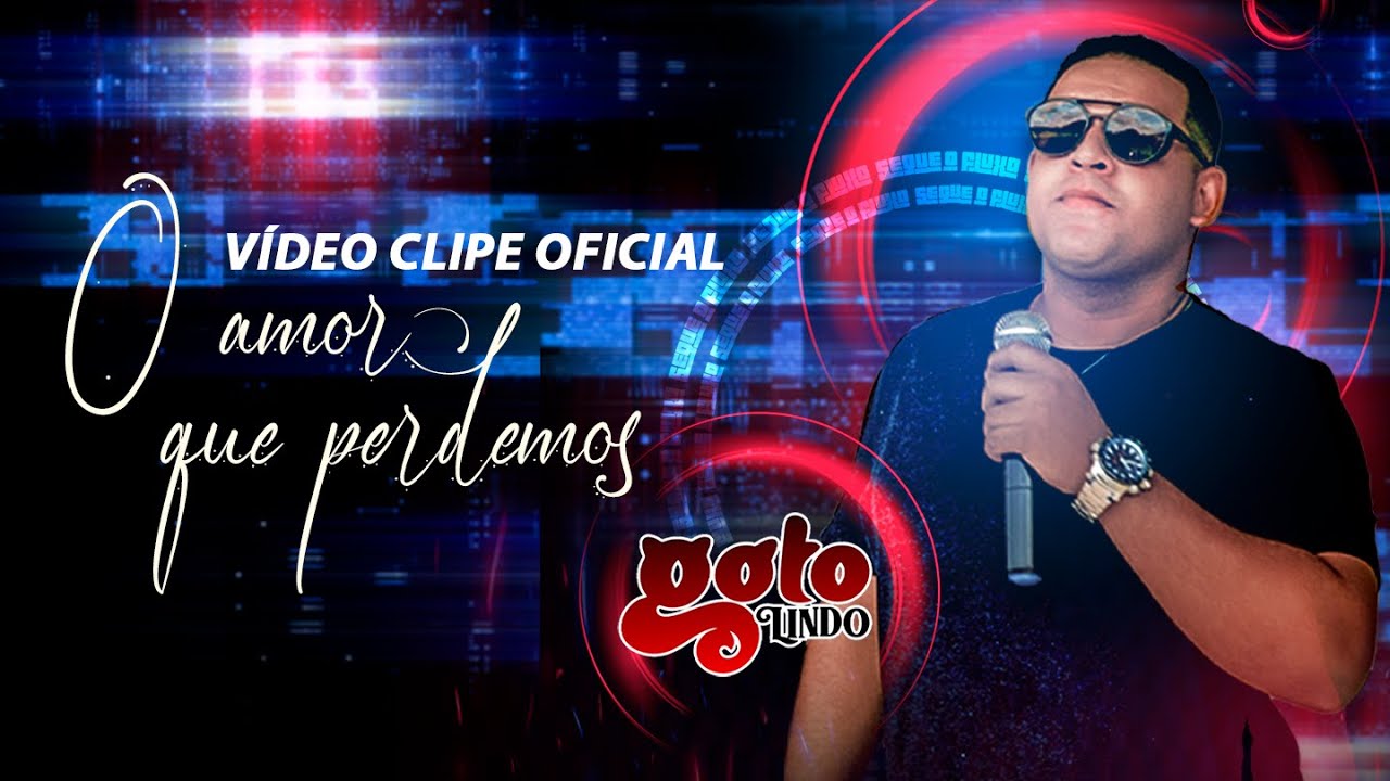 O Amor que Perdemos - V&iacute;deo Clipe Oficial - Gato Lindo