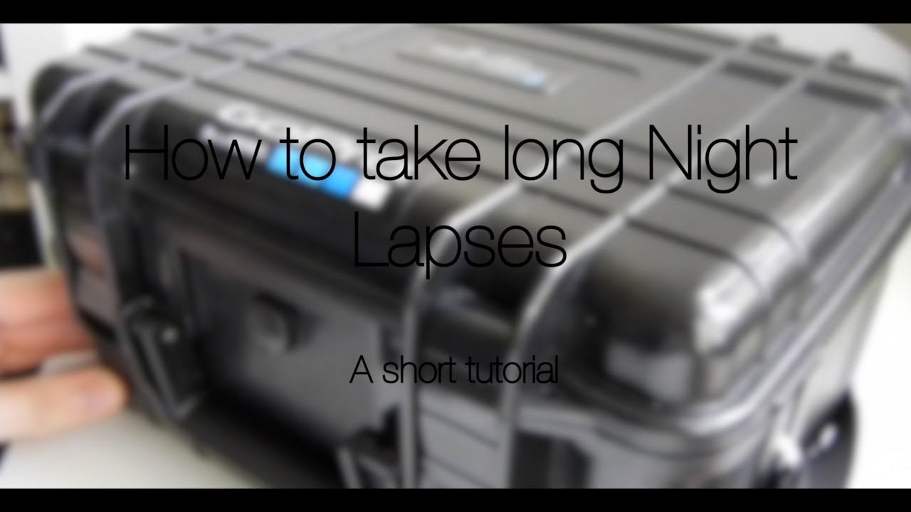 Gopro Hero 4 | How to take long Night Lapses/Time Lapses