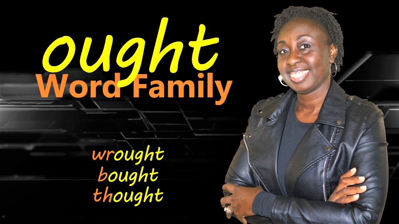 ought Word Family