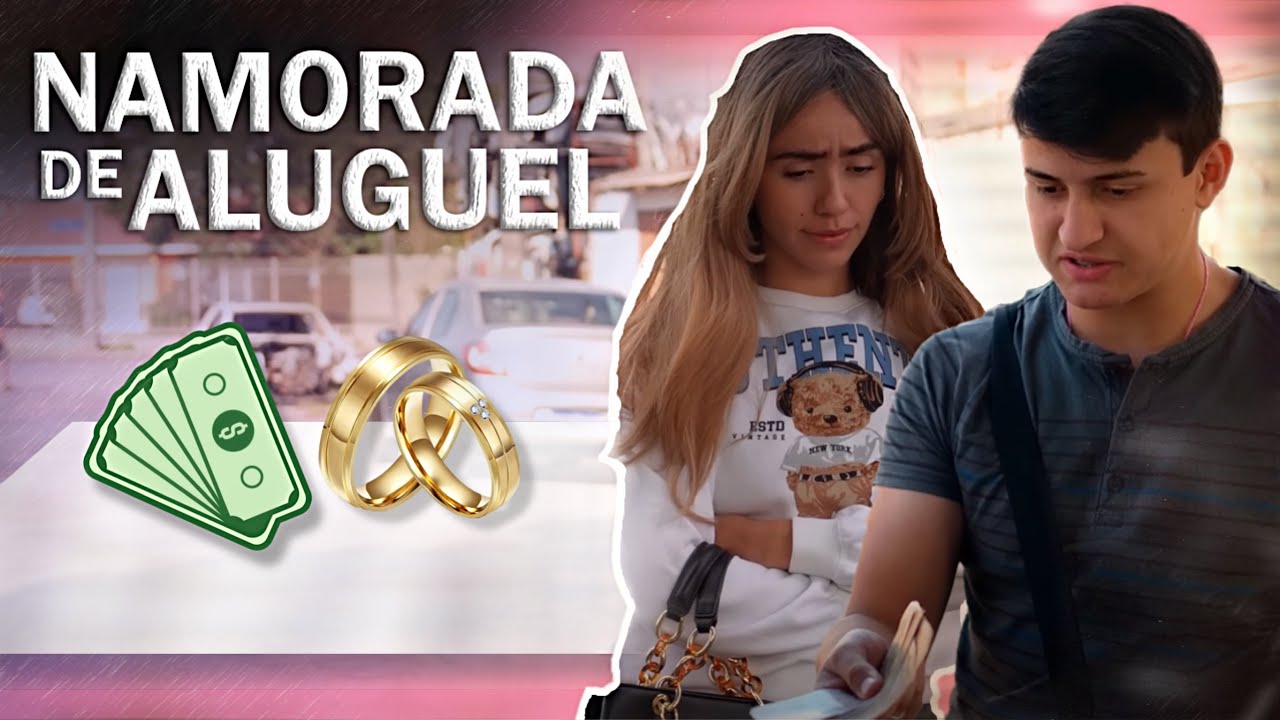 A namorada de Aluguel.