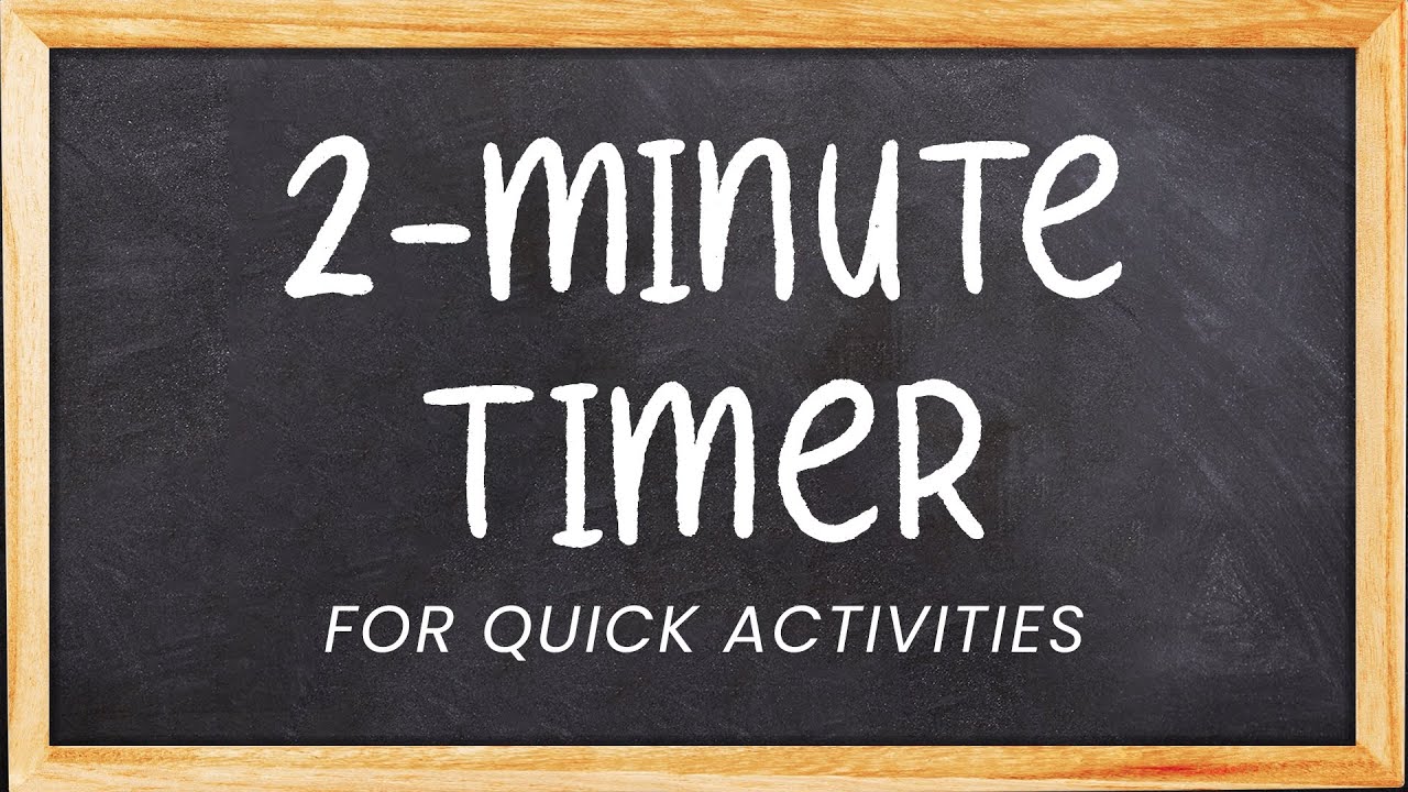 2-Minute Classroom Timer⏳ | Quick Activities & Huddles