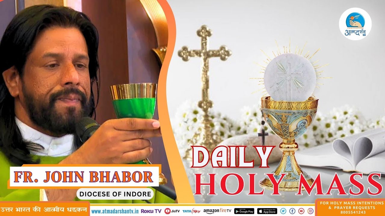 Holy Mass || 20th January Monday 2025 || Fr. John Bhabor  || Atmadarshan Tv