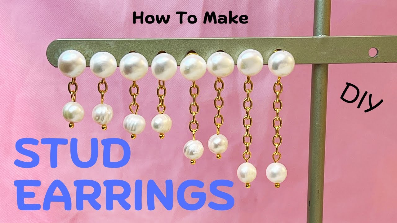 How To Make Pearl STUD Earrings-DIY Pearl Drop Earrings-How To Make Earrings At Home