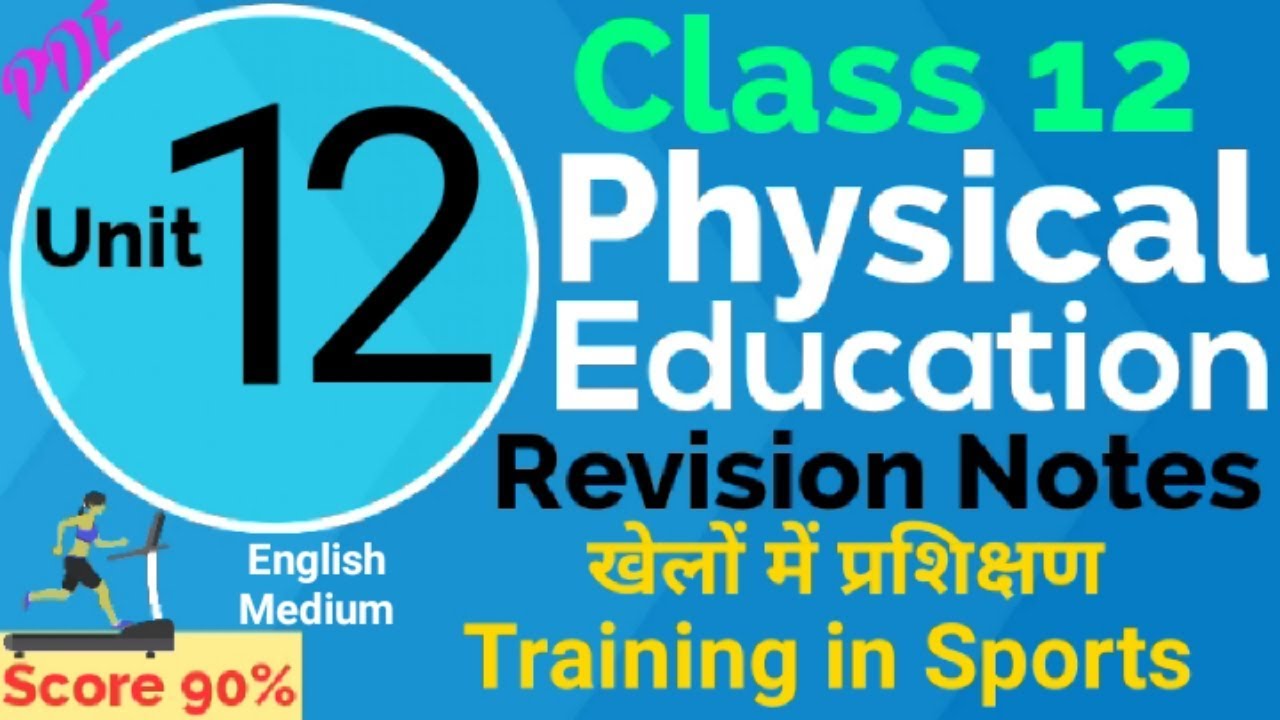 Training in Sports Revision Notes |Physical Education Class 12 Unit 12 CBSE Revision Notes