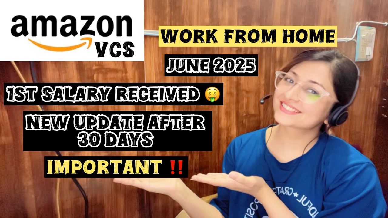 Amazon VCS | 30 Days Working at Amazon WFH | Got My First Salary | Work From Home | Honest Review!