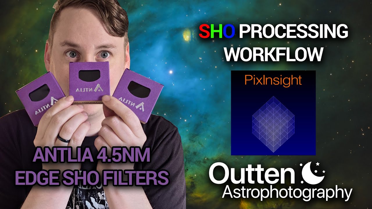 Pixinsight Monochrome SHO Processing Workflow – Antlia 4.5nm EDGE Filter