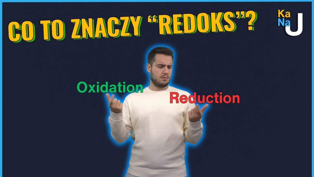 Wprowadzenie do reakcji REDOKS - Procesy utlenienia oraz redukcji