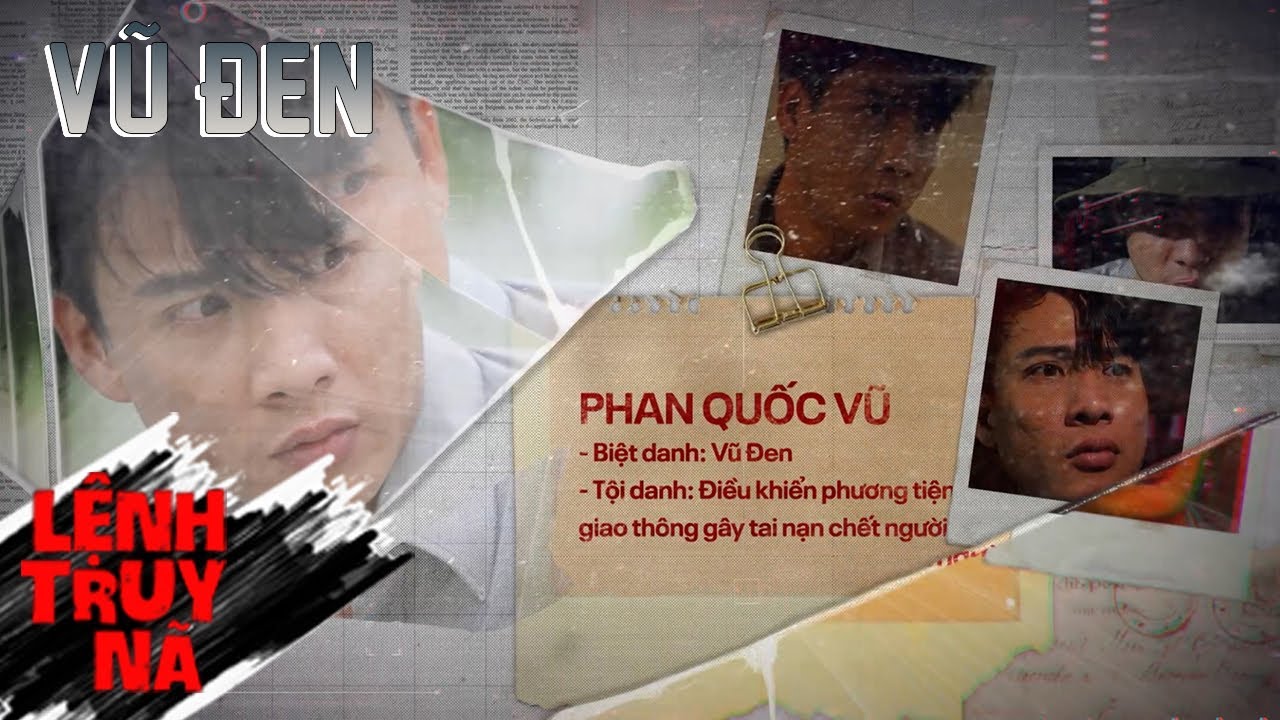 VŨ ĐEN | LỆNH TRUY NÃ | VIVU TV