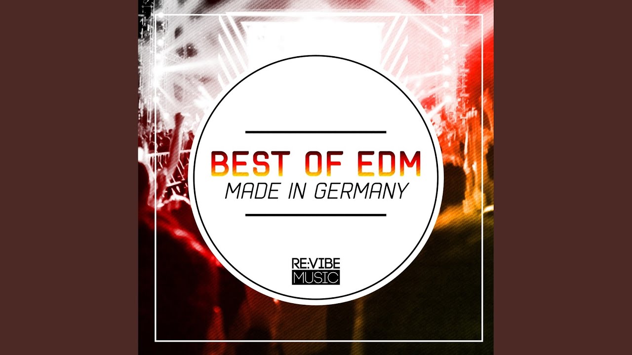 Best of EDM - Made in Germany DJ Mix by Nick Morena (Continous DJ Mix)
