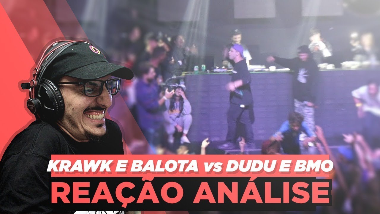 Bmo E Dudu Vs Krawk E Balota | Grande Final [Rea&ccedil;&atilde;o/ An&aacute;lise]
